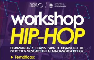 Este fin de semana, Formosa es hip hop